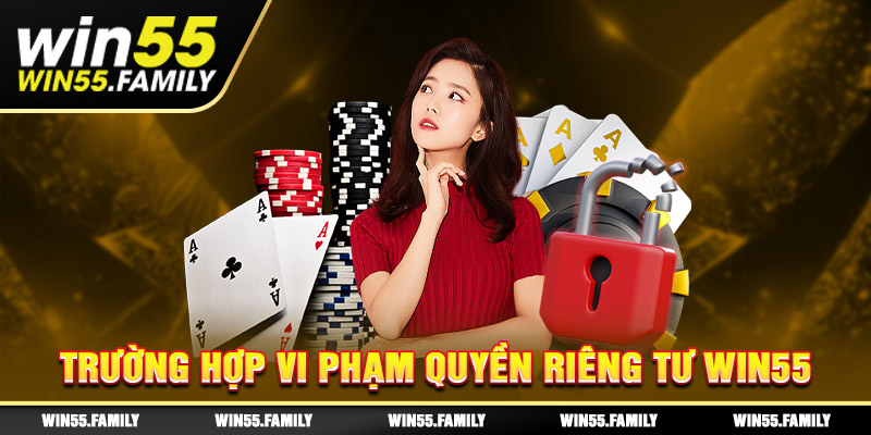 Trường hợp vi phạm quyền riêng tư